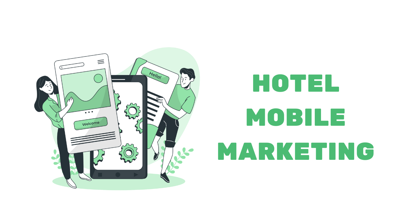 Hotel mobile marketing