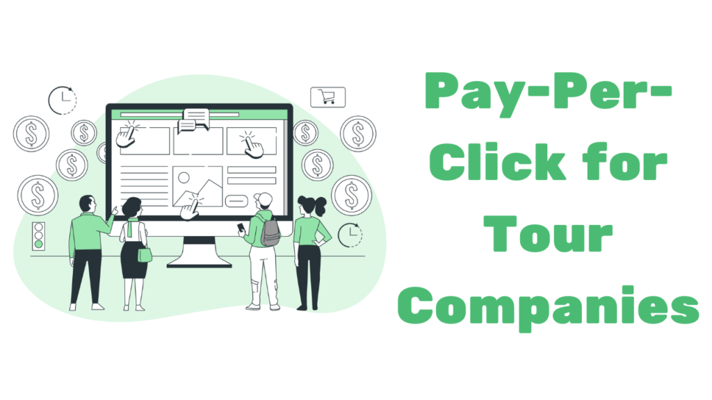 Pay-per-click for tour companies