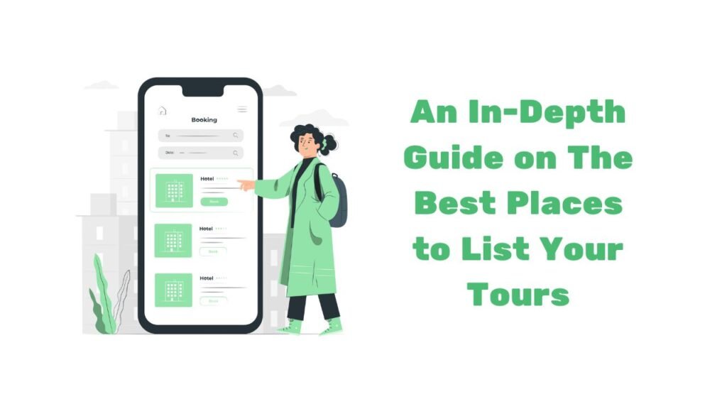 best-places-to-list-your-tours