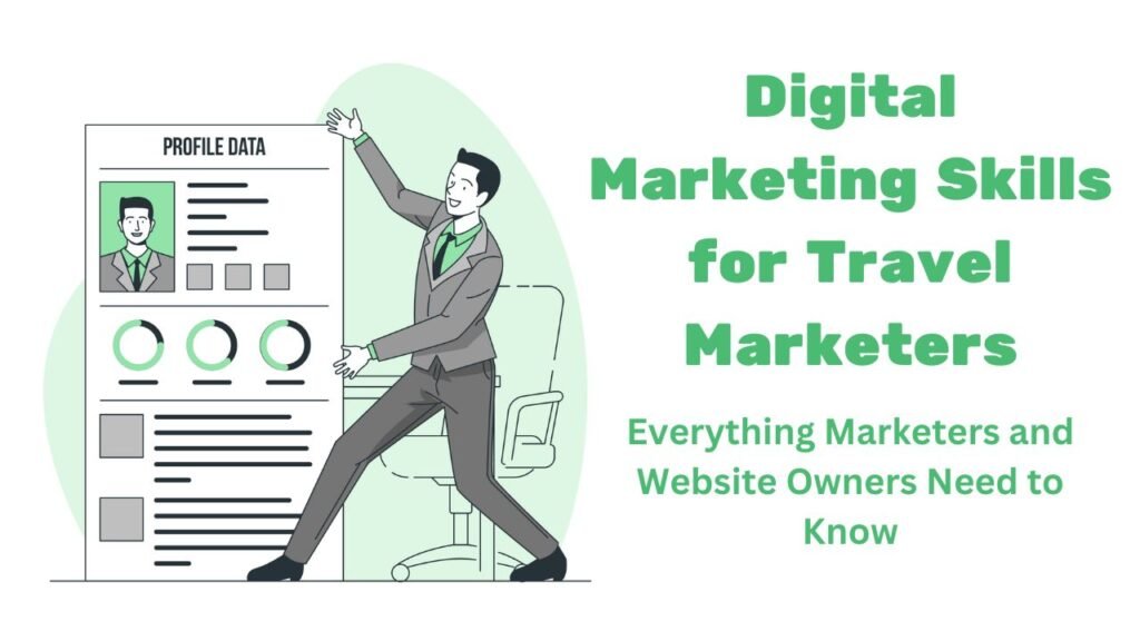 digital marketing skills for travel marketers